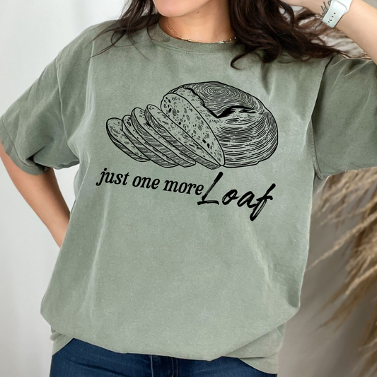 Just One More Loaf